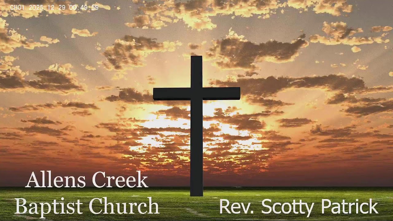 Allens Creek Baptist Church Live Stream