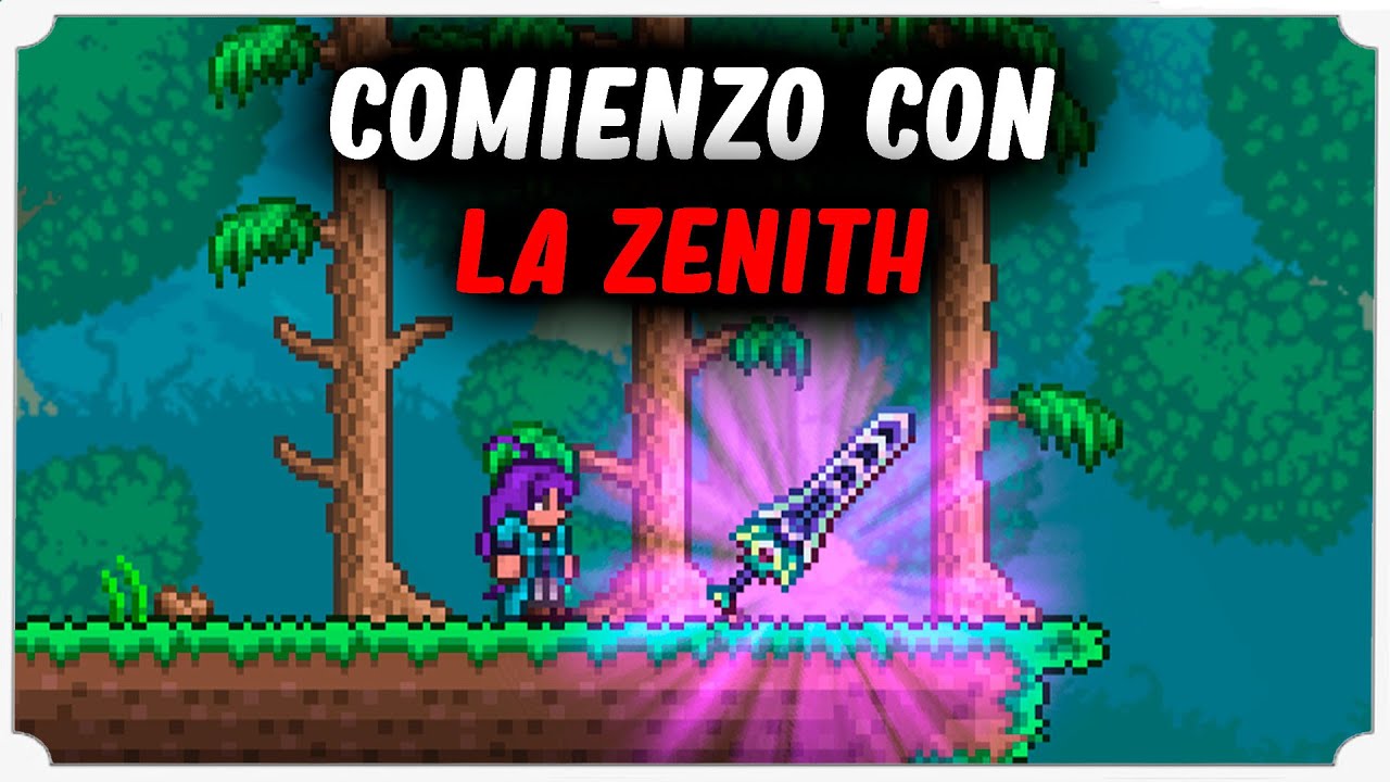 Me paso Terraria PERO, comienzo con la ZENITH