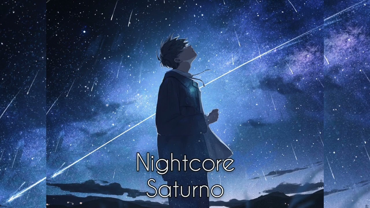 Nightcore - Saturno (Cover)