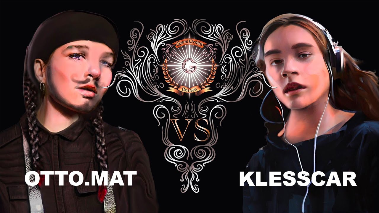Game Ovaire Battles - Klesscar vs Otto.Mat