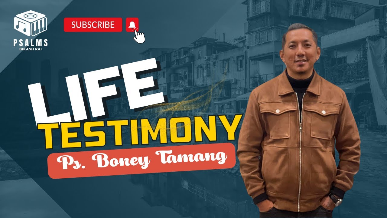 Ps. Boney Tamang || Life Changing Testimony