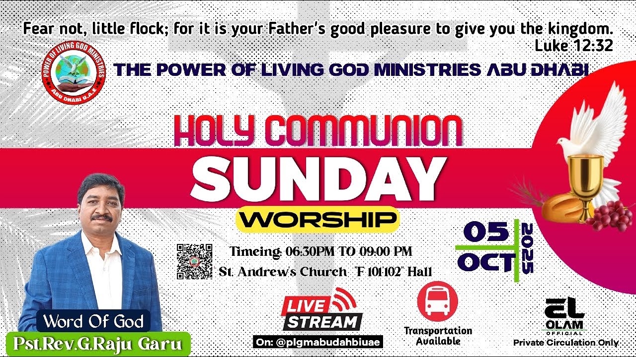 HOLY COMMUNION SUNDAY WORSHIP || 05/10/2025 || THE POWER OF LIVING GOD MINISTER || ABU DAHBI ||