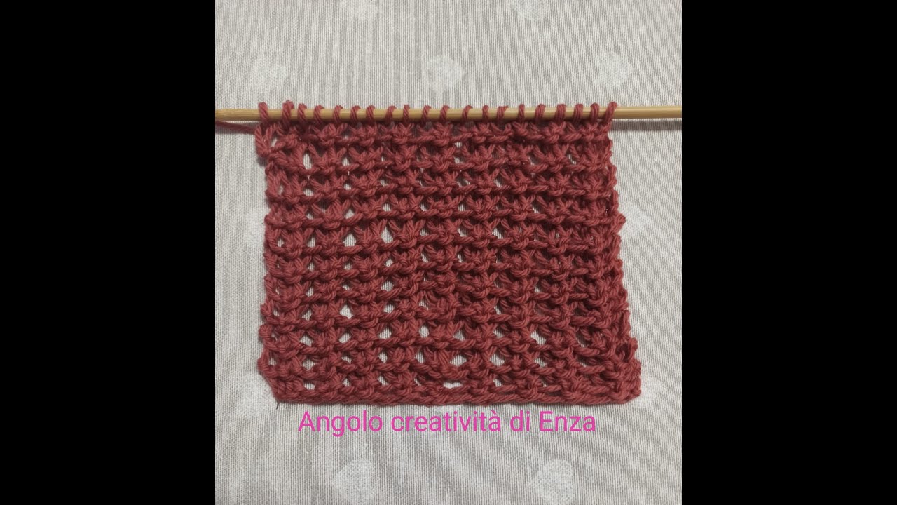 Punto nodini ai ferri 🧶Lavorazione traforata double face facile e veloce