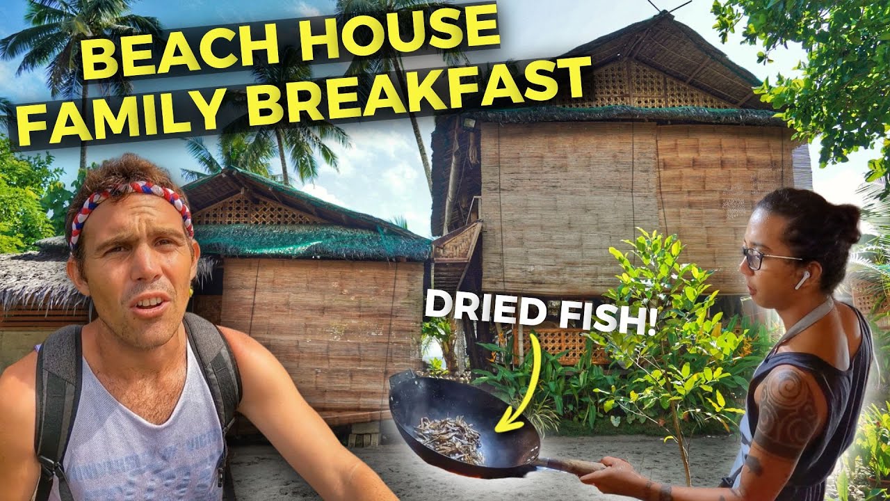 PHILIPPINES BEACH HOUSE FAMILY BREAKFAST - Dried Fish And Province Life In Davao
