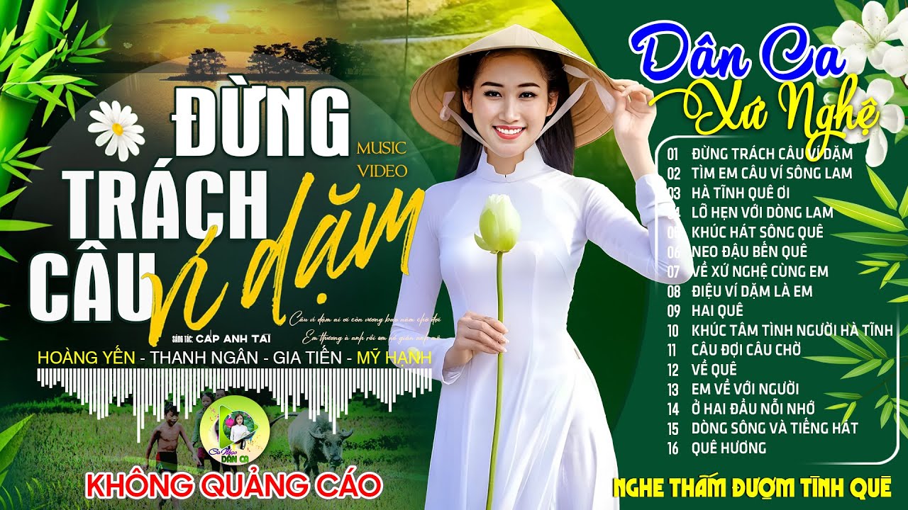 ĐỪNG TRÁCH CÂU VÍ DẶM - Hoàng Yến | LK Dân Ca Xứ Nghệ Hay SAY ĐẮM LÒNG NGƯỜI - Nhạc Đồng Quê Remix