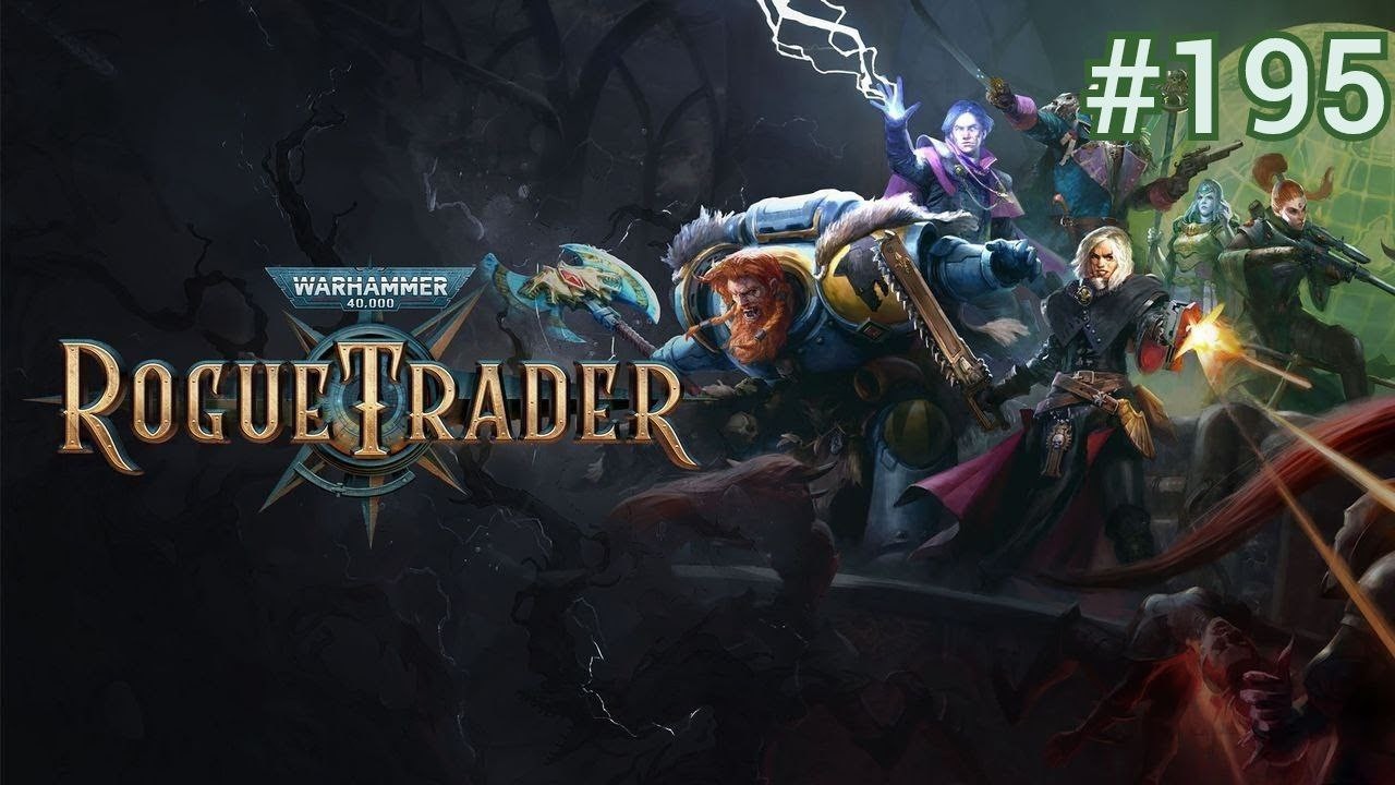 ЗАВЯЗКА ЭПИТАФИИ ► Warhammer 40,000: Rogue Trader #195