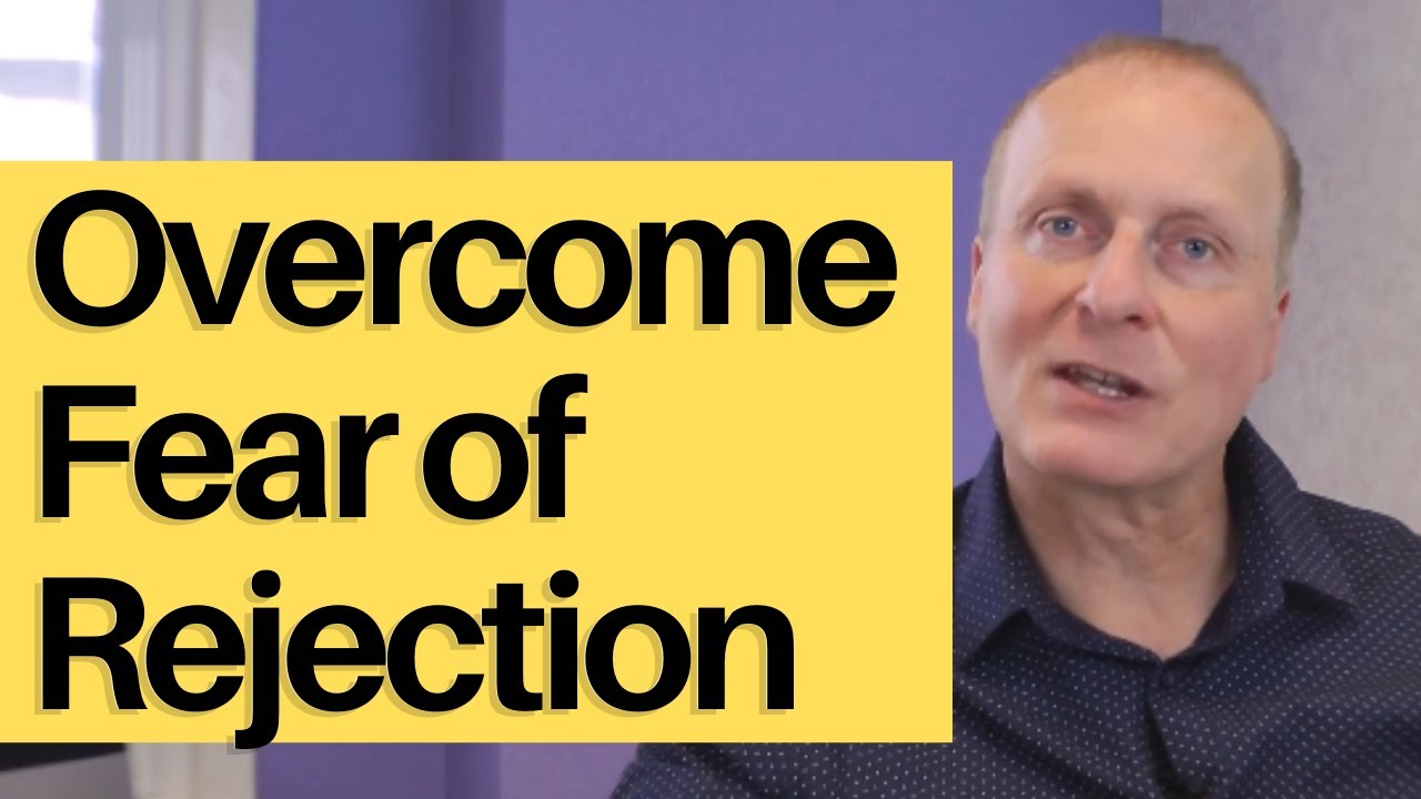 7 Tips to Overcome Fear of Rejection