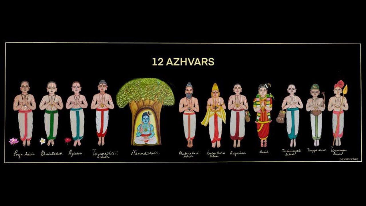The Twelve Alvars of Vaishnava Tradition (Part 1)