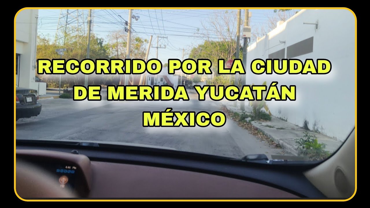 Recorrido por la Ciudad de Mérida Yucatán México 