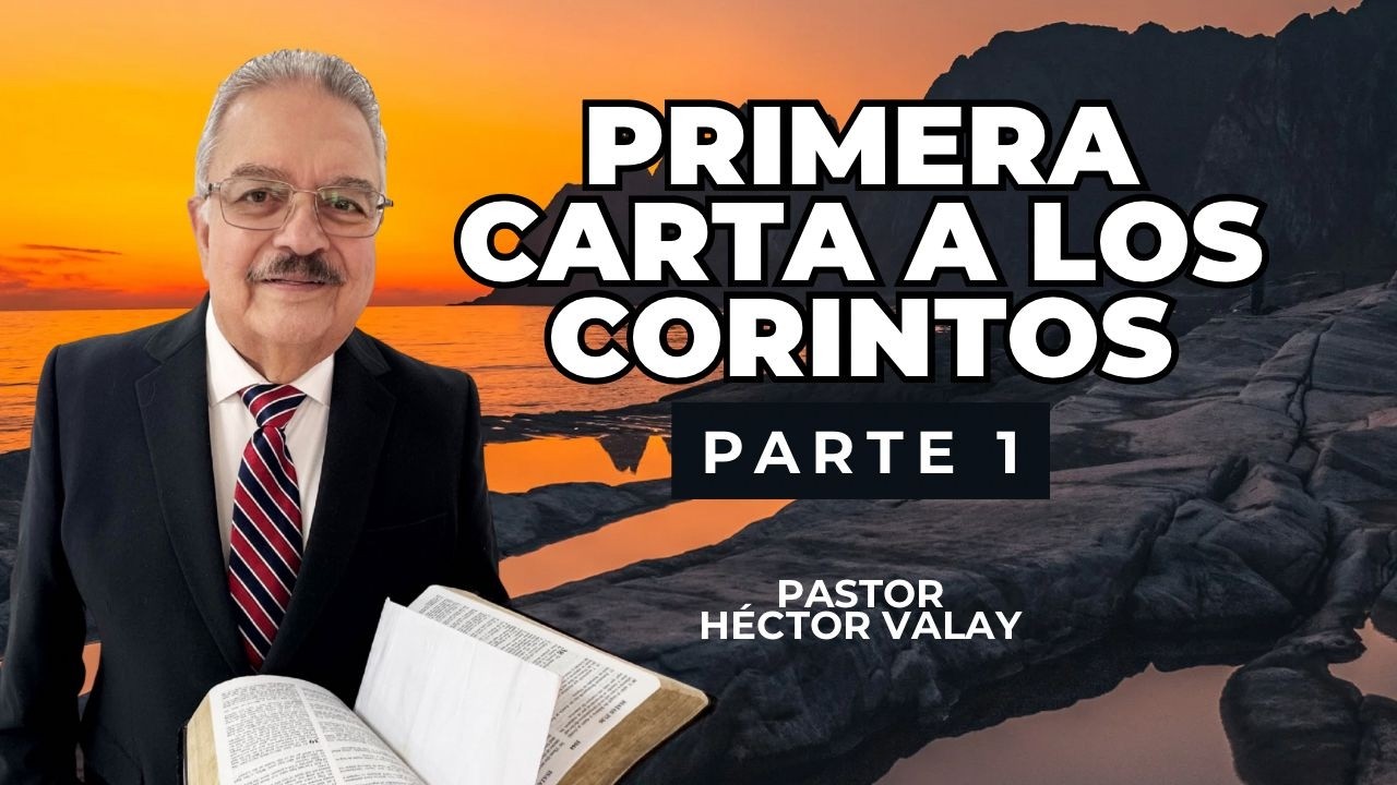 Primera Carta a los Corintios. Primera parte.