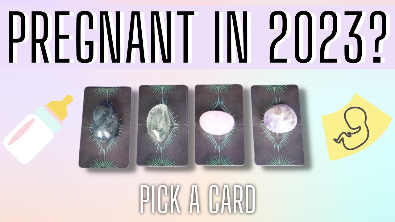 WILL YOU GET PREGNANT IN 2023 🍼Pregnancy 2023 Pick a Card Reading 🍼Will You Get Pregnant Next Year?