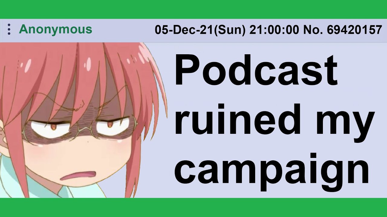D&D podcasts need to be erased | r/DnDGreentext [#157]