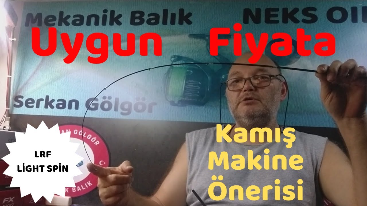 lrf - light spin uygun fiyatlı kamış makine önerisi