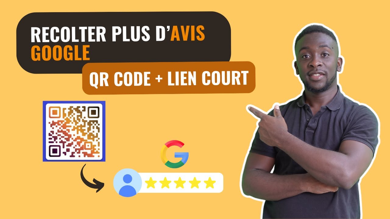 Comment collecter facilement des avis Google avec des codes QR en 2025