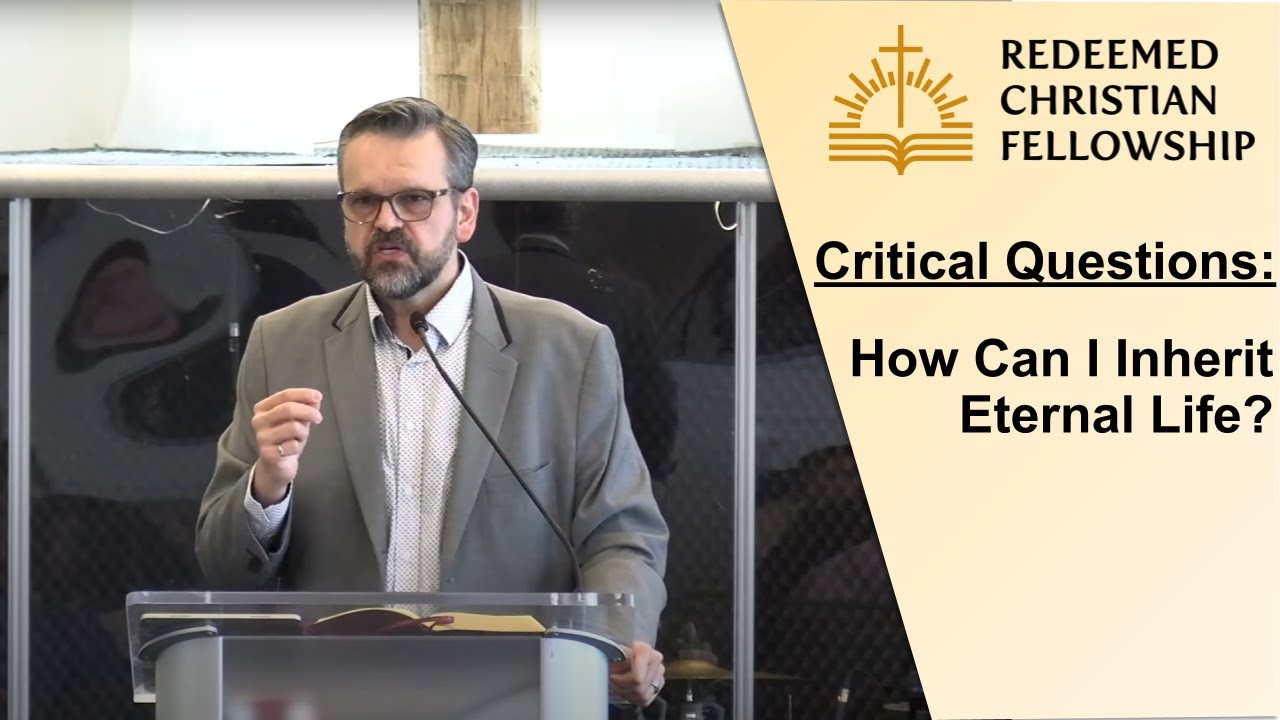 How Can I Inherit Eternal Life - December 11, 2022