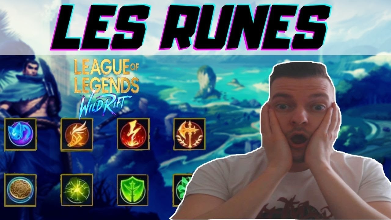 WILD RIFT FR : LES RUNES EXPLICATIONS COMPLETES [ LoL WR Tutoriel ]