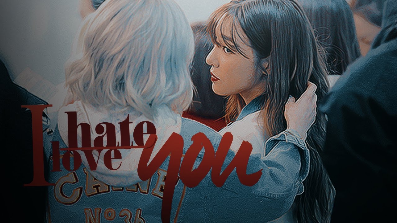 TAENY | I hate you, I love you