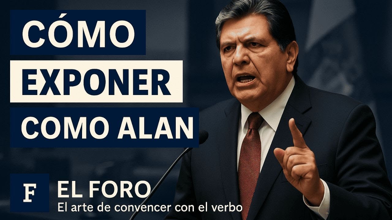 ¿Cómo exponer como Alan García? Aprende a exponer como un presidente