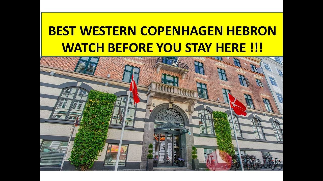 Best Western Copenhagen, Hebron. Hotel Review. Watch Before You Stay!!