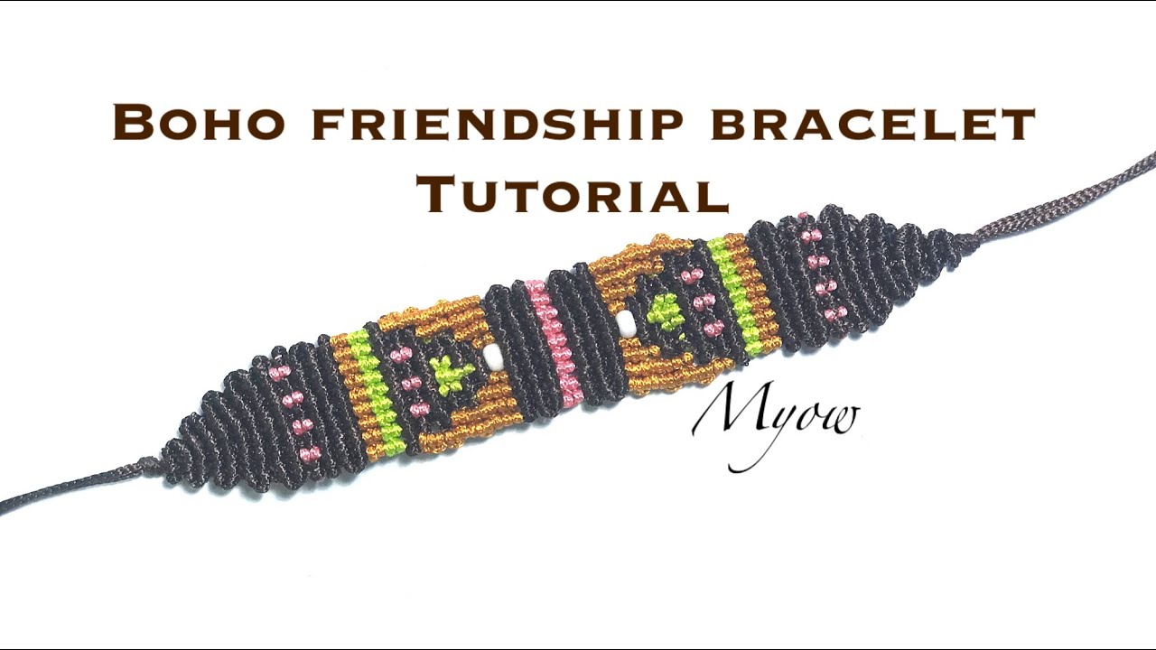 Boho friendship bracelets - Myow #66