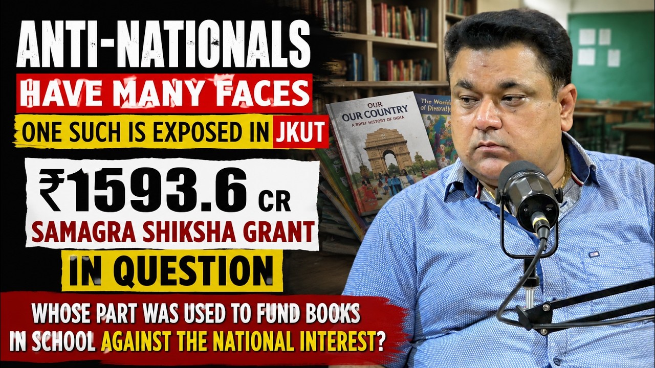 Anti-Nationals have many faces one such is exposed in JKUT, 1593.6 Cr samagara shiskha grant