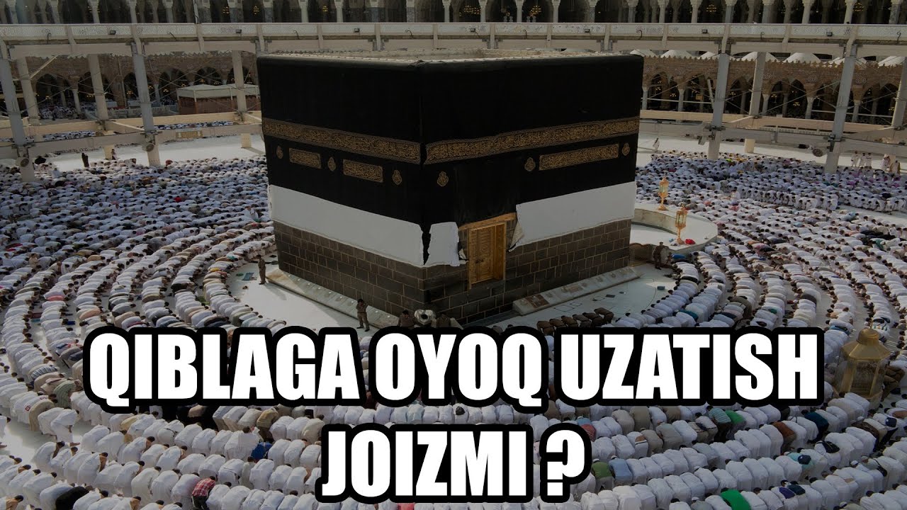 Qiblaga oyoq uzatish joizmi? | Ustoz Yusuf Davron