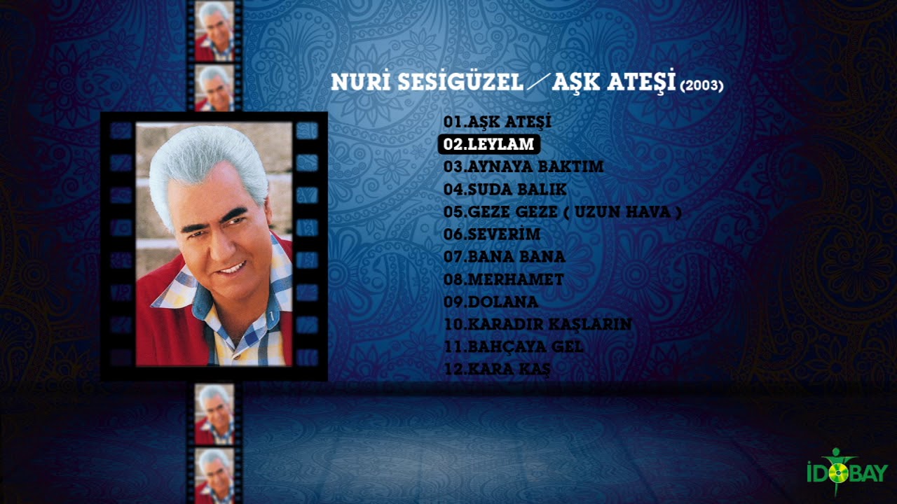 Nuri Sesigüzel - Leylam