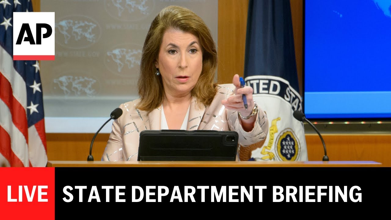 LIVE: U.S. State Department press briefing