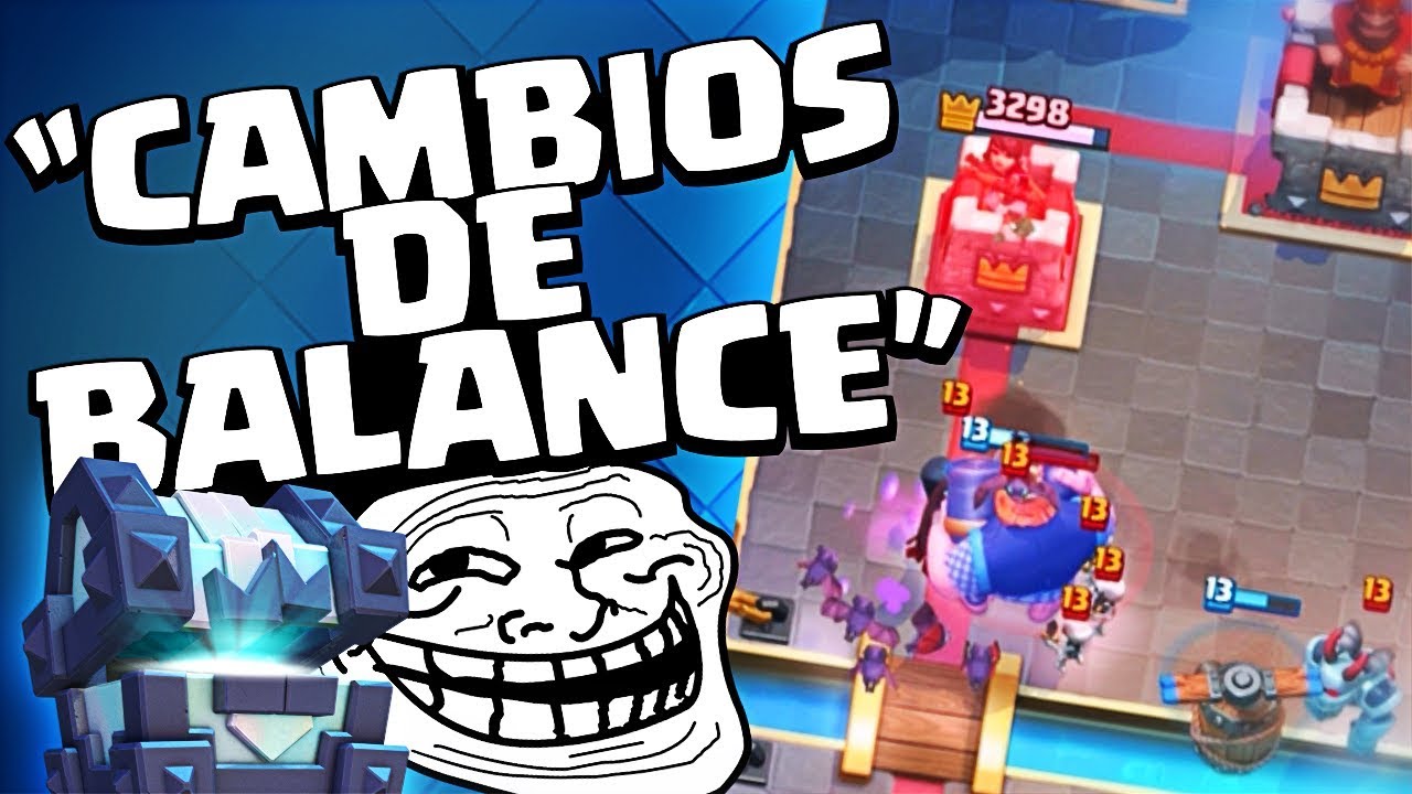 CAMBIOS DE BALANCE DE JUNIO ¡¡COFRE TROLL!! | Clash Royale