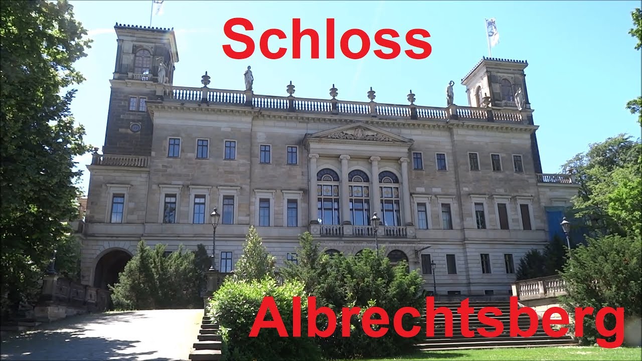 Elbschlösser Dresden - Teil 1 von 3: Schloss Albrechtsberg