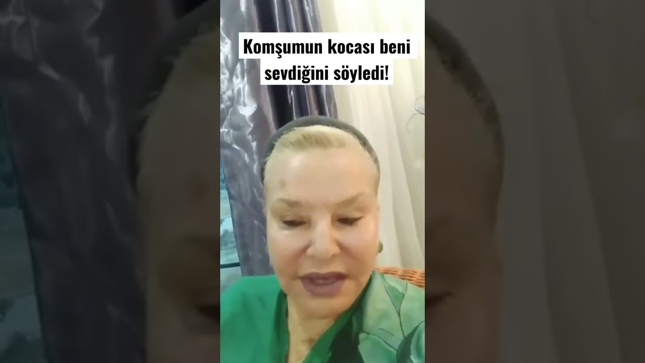 Komşumun kocası beni sevdiğini s&ouml;yledi! #shorts (Terapist Selin Karacehennem 0541 334 47 29)
