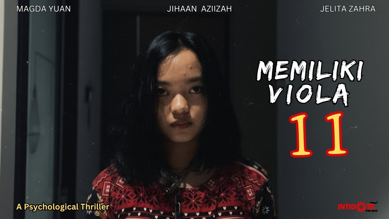Memiliki Viola 11 | Thriller Short Film