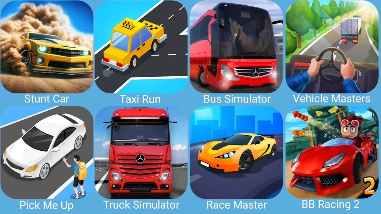 Stunt Car Extreme,Taxi Run,Bus Simulator Ultimate,Vehicle Masters,Truck Simulator,Race Master 3D