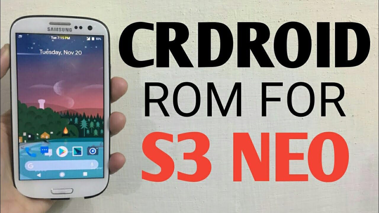 FEATURE PACKED ROM FOR S3 NEO || CRDROID ROM || Best nougat rom