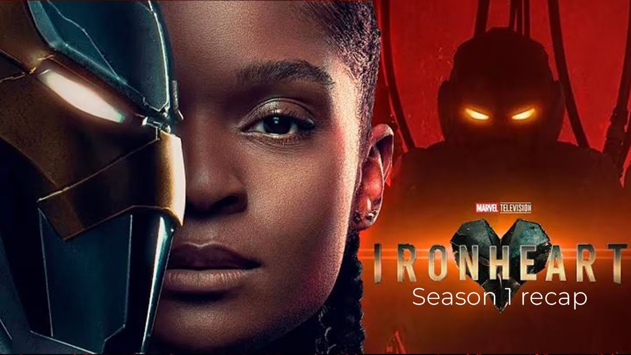 Ironheart Season 1 RECAP