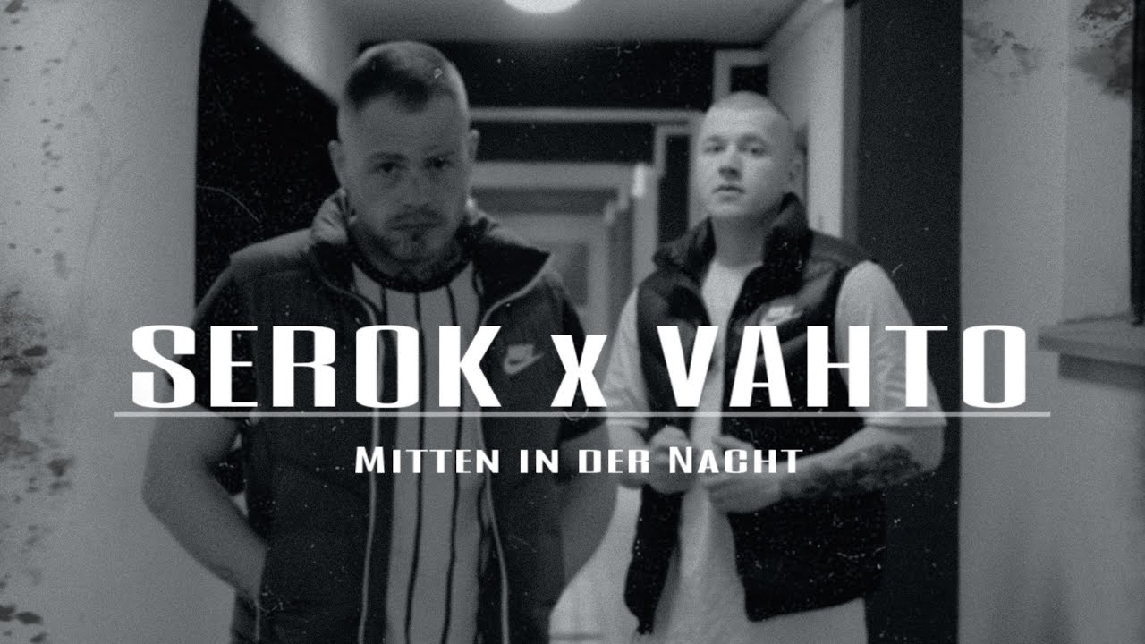 SEROK x VAHTO - MITTEN IN DER NACHT (prod. by Joskee)