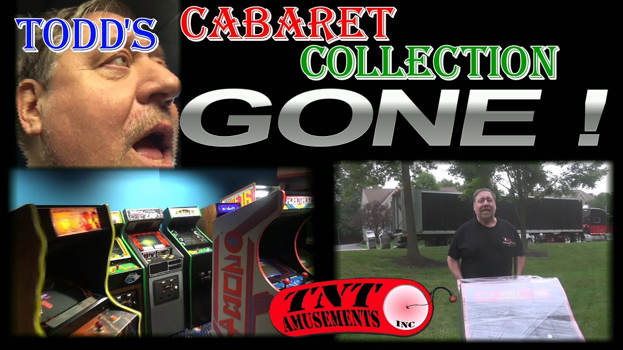 #1179 Todd Tuckey's CABARET Arcade Video Game Collection GONE! TNT Amusements