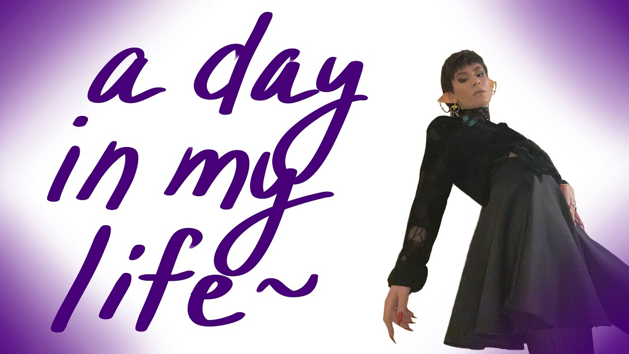 a day in my life !