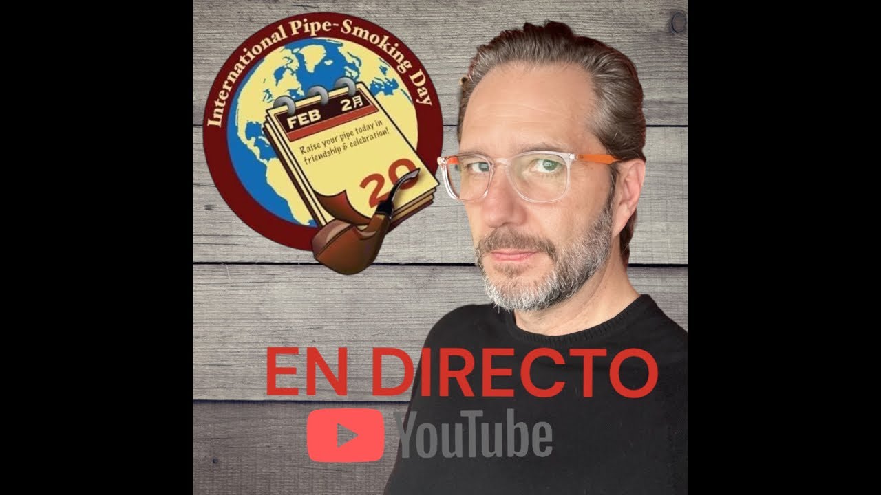 🔴 EN DIRECTO. Feliz Día, pipafumadores!!