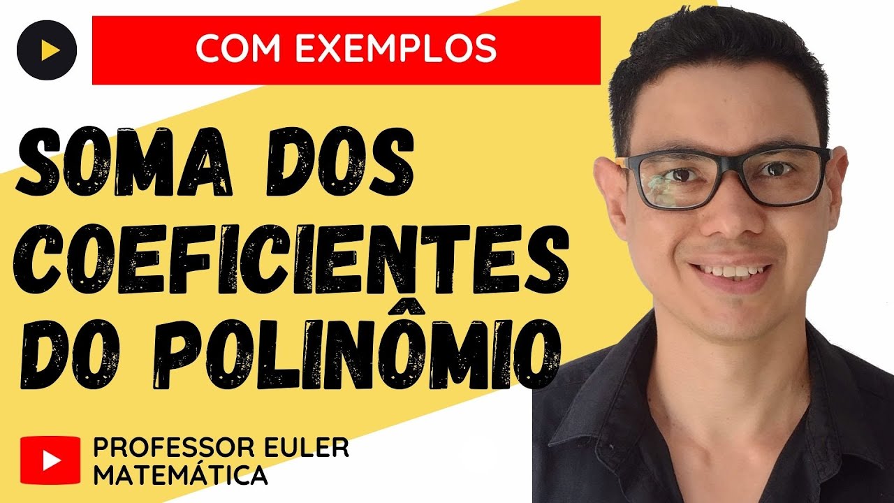 Soma dos coeficientes de um polinômio