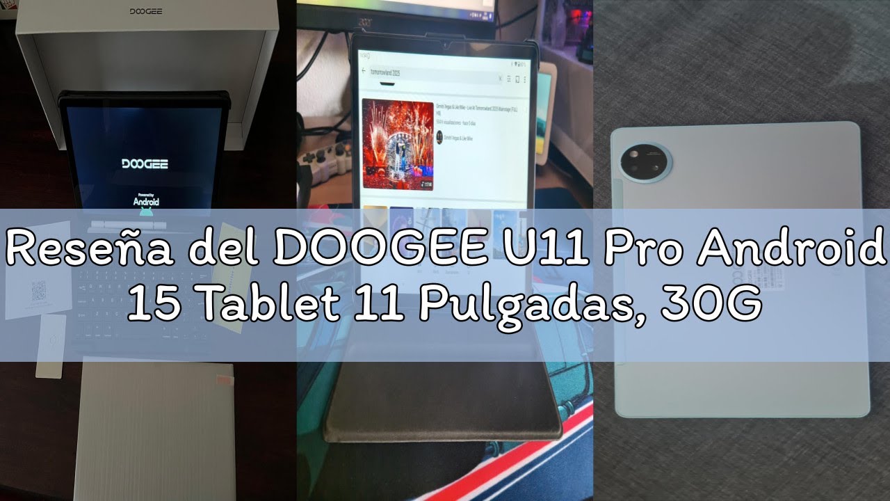 Reseña del DOOGEE U11 Pro Android 15 Tablet 11 Pulgadas, 30GB+256GB/2TB Tableta para Niños Octa-Core