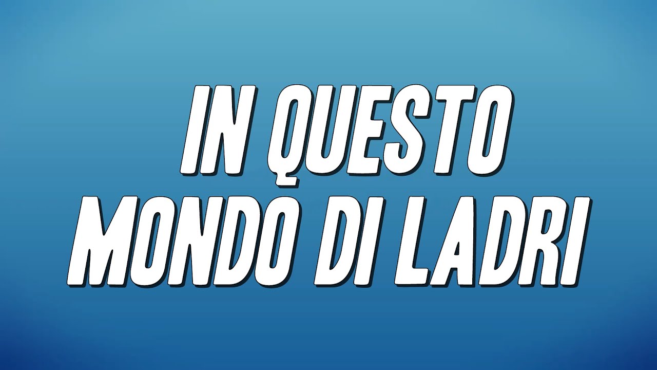 Antonello Venditti - In questo mondo di ladri (Testo)