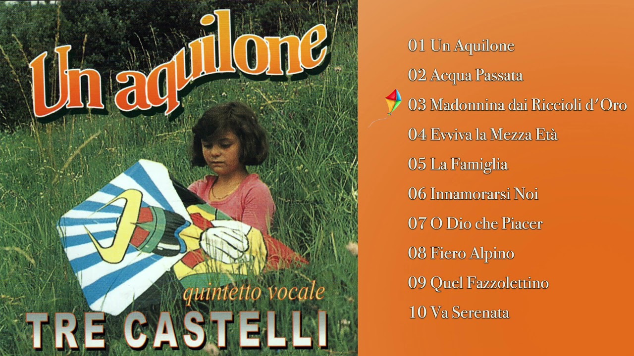Tre Castelli - Un Aquilone (ALBUM COMPLETO)