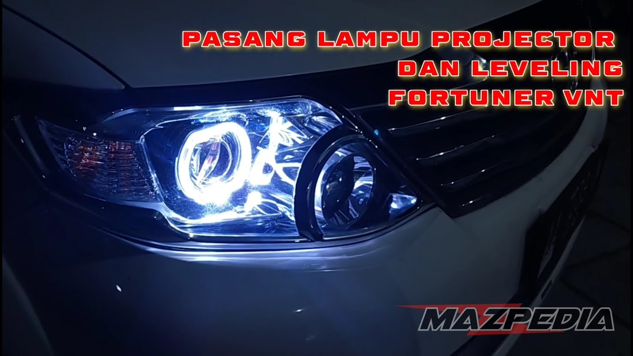 DIY PROJECTOR LAMP FORTUNER VNT / DIY CAR PROJECTOR WITH SMS IX5 PRO