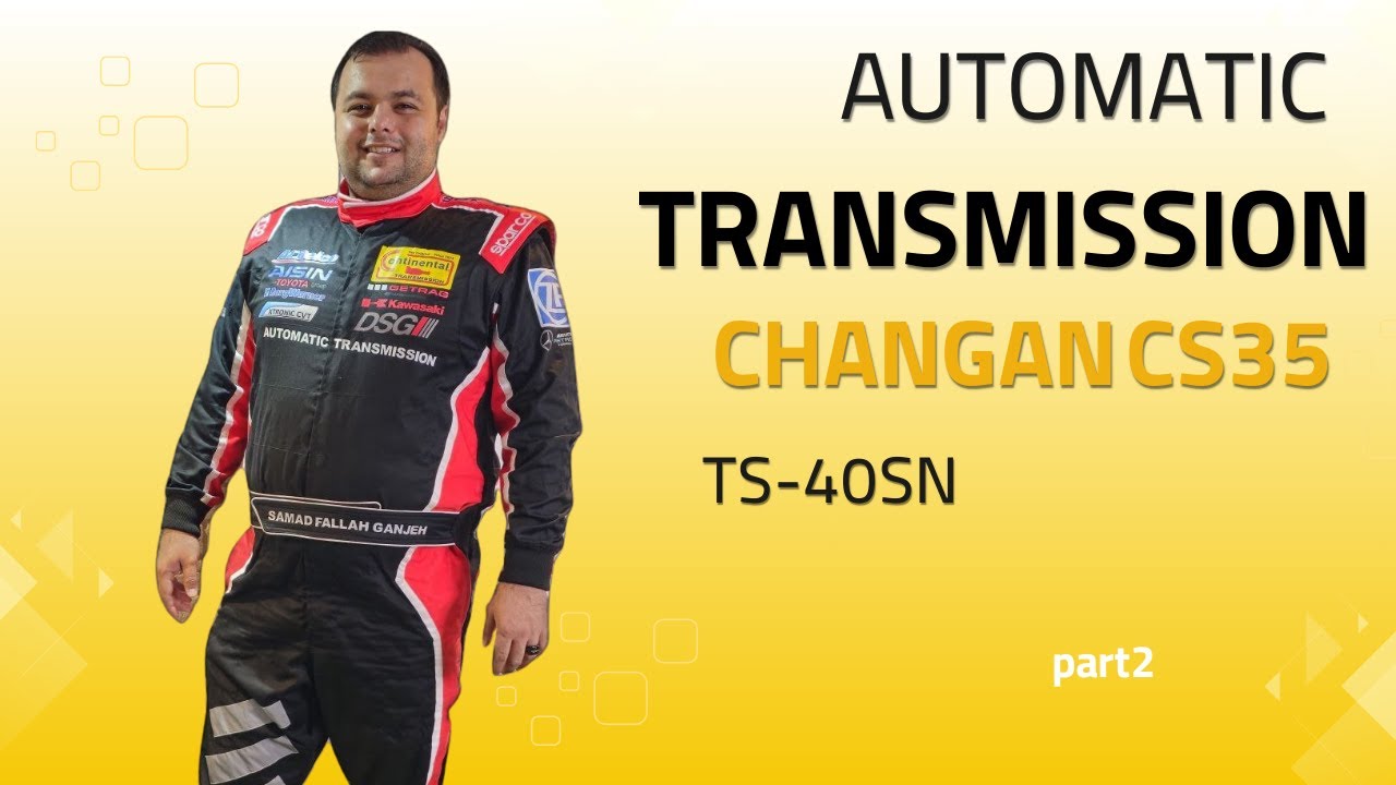 automatic transmission(CHANGAN CS35) TS-40SN(Part2)