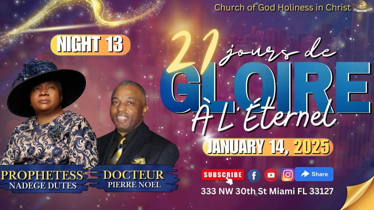 EGLISE DE DIEU SAINTETÉ EN CHRIST | 21 Jours de Gloire | Night 13 | 1.14.25 |