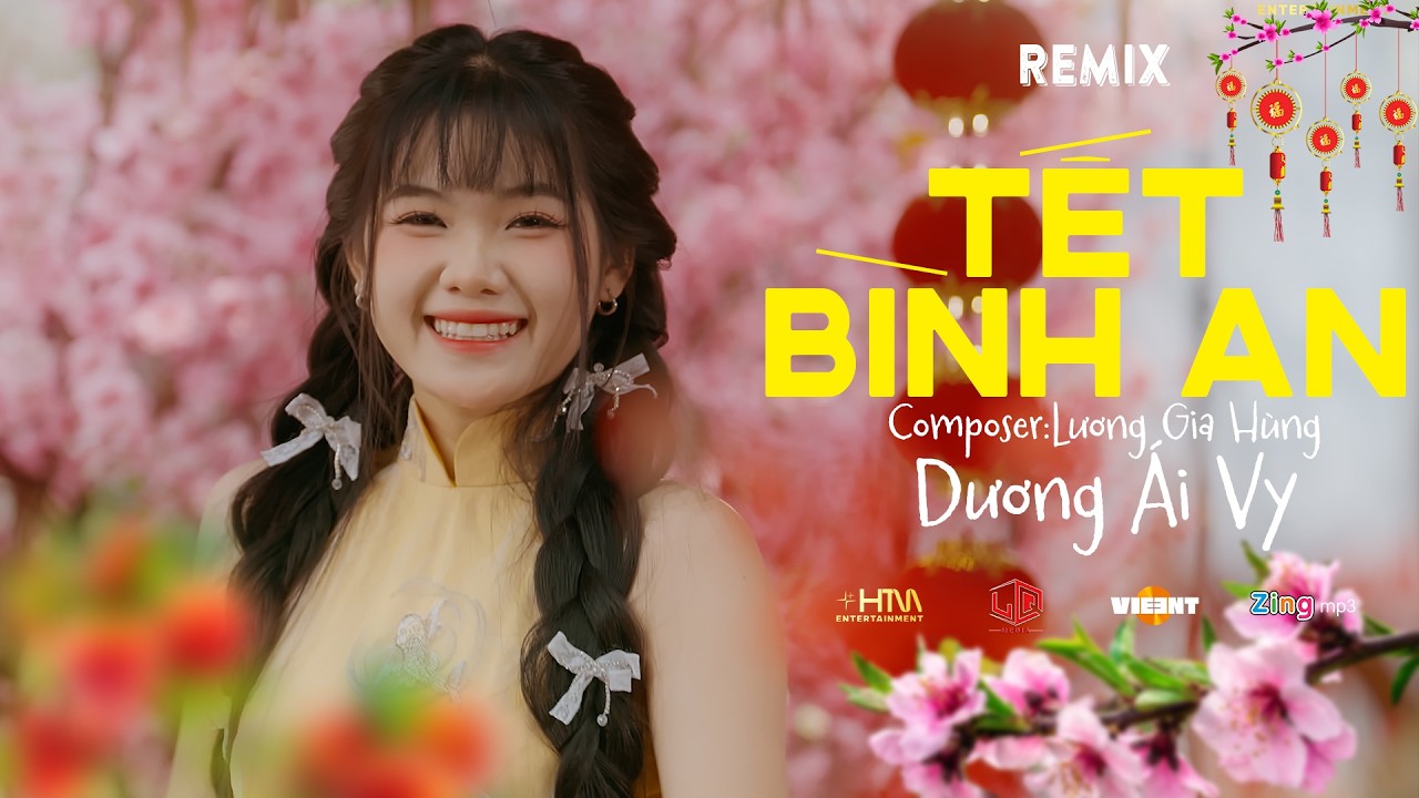 TẾT BÌNH AN (REMIX) - DƯƠNG ÁI VY | MUSIC VIDEO OFFICIAL