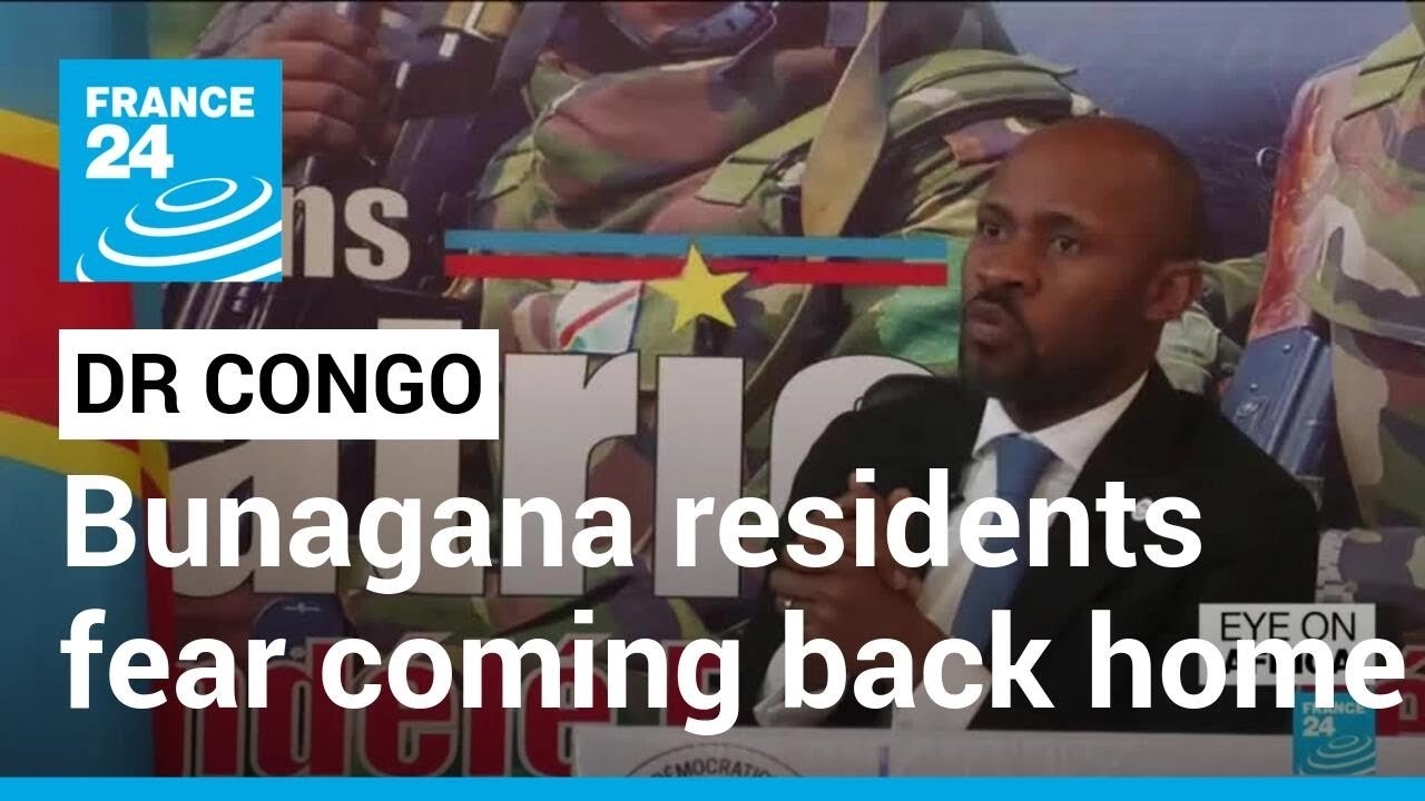 DR Congo conflict: Bunagana residents fear coming back home &bull; FRANCE 24 English