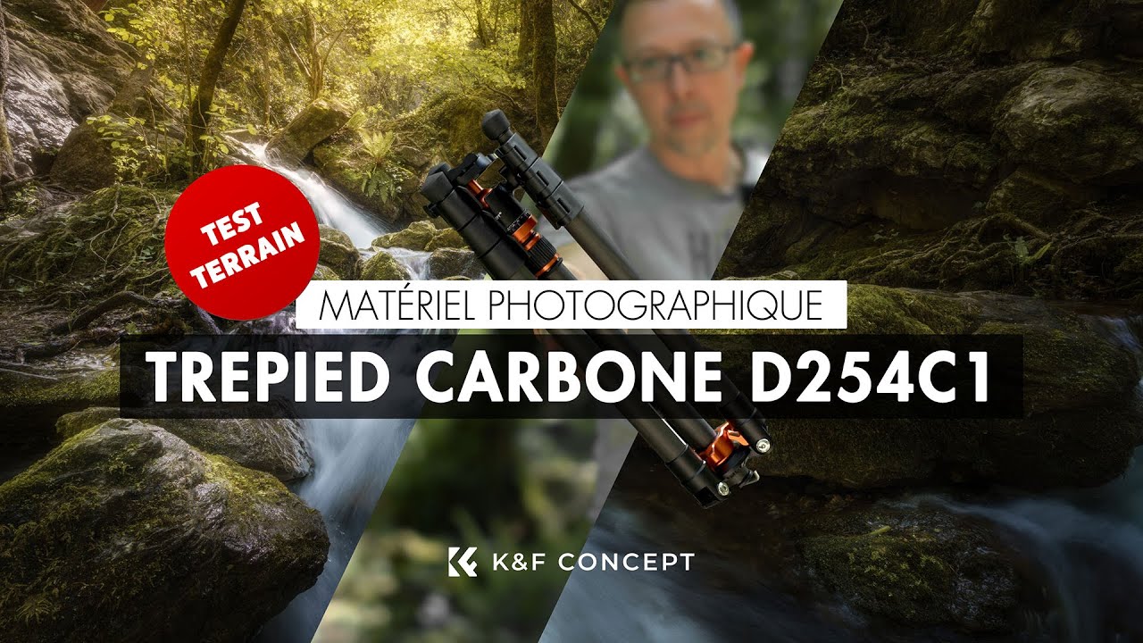 ⚙️ TEST TERRAIN du Trepied CARBONE D254C1 de K&F Concept | Photographie de Paysage