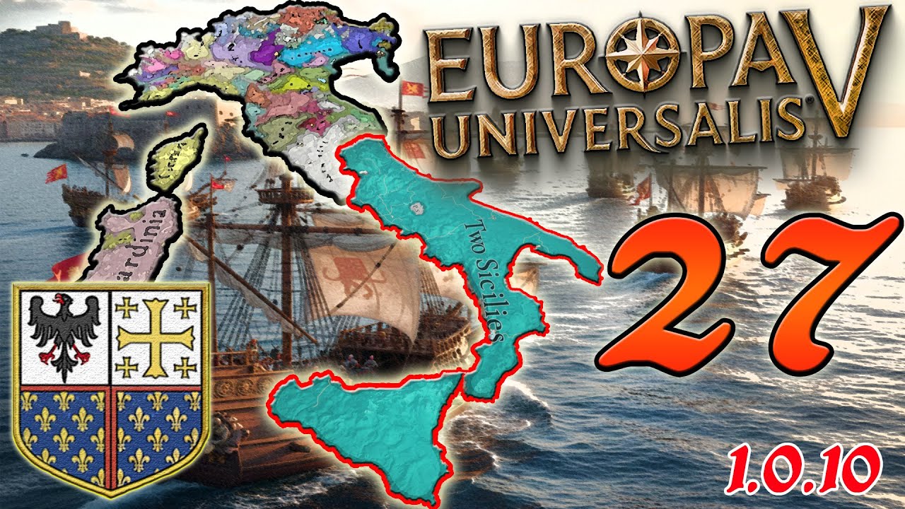 NAPOLI INARRESTABILE! ► DUE SICILIE - Europa Univesalis V || Gameplay ITA #27